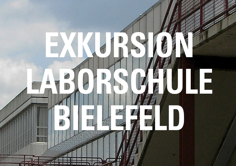 Exkursion Laborschule Bielefeld